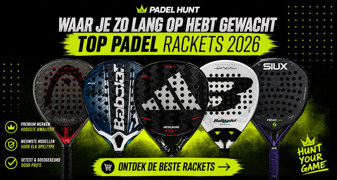 Beste Padel Rackets 2026 | Top 10 Getest door Padel Hunt