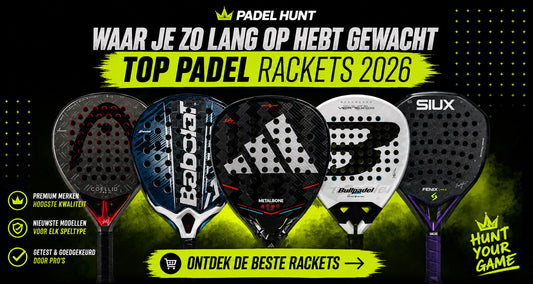 Beste Padel Rackets 2026 | Top 10 Getest door Padel Hunt